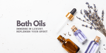 Bath Oils
