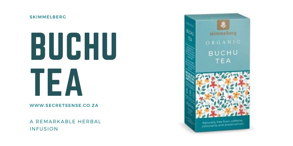 Discover the Wonders of Skimmelberg Organic Buchu Tea: A Holistic Approach to Health and Wellness