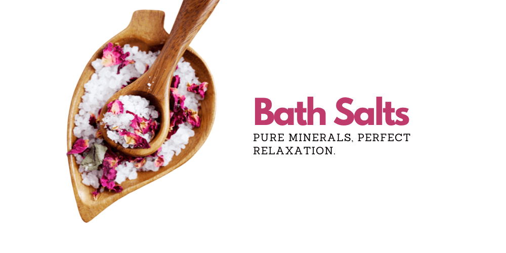 Bath Salts