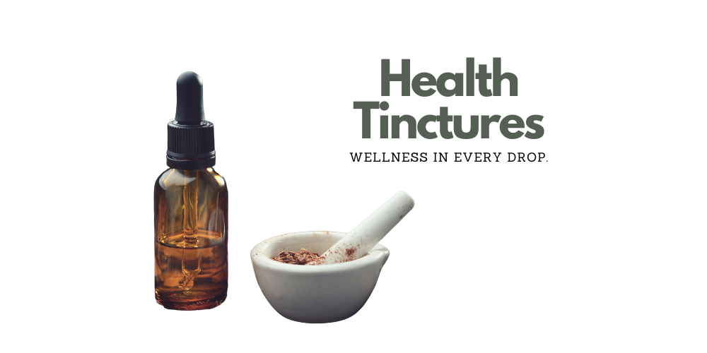 Health Tinctures