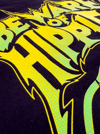 Beware of Hippes T-Shirt, 160g Crew Neck 100% Cotton